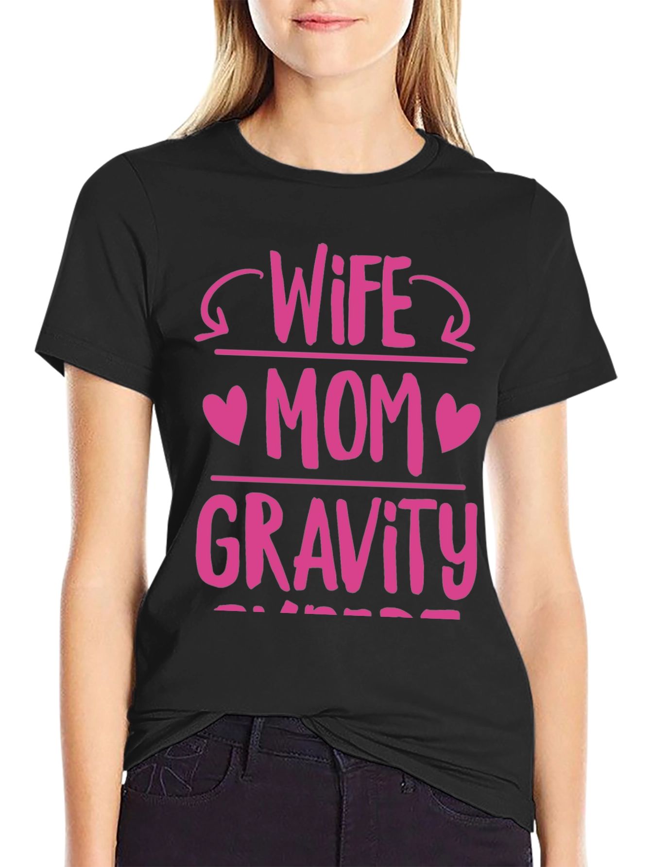 Wife Mom Gravity T-Shirt