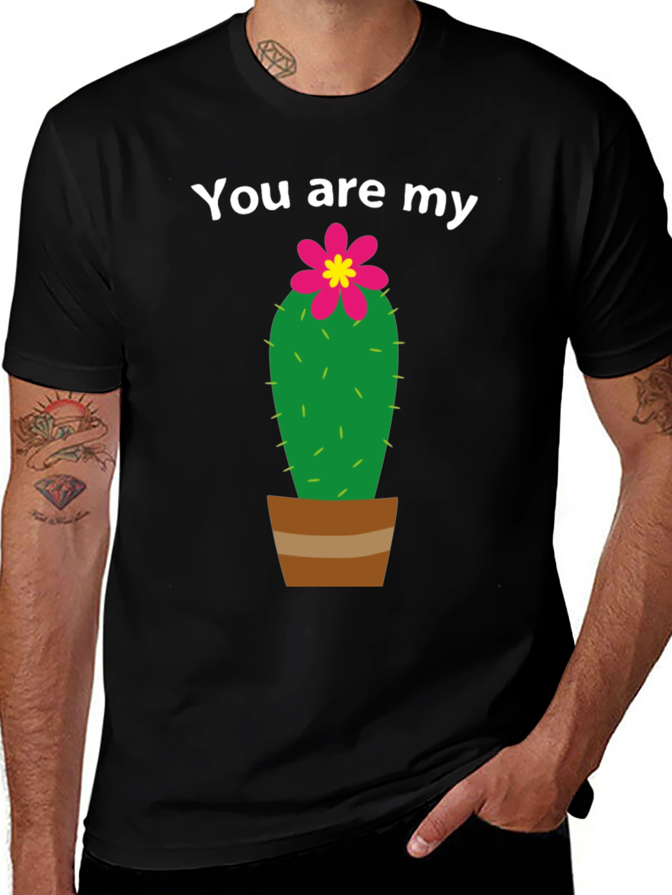 You are My Cactus T-Shirt