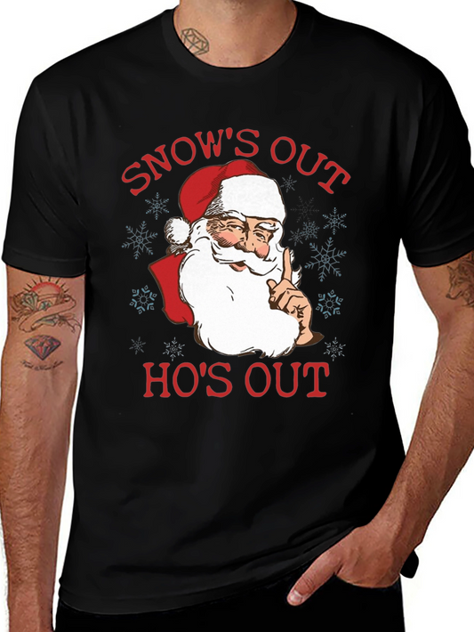Snows Out Hos Out Santa Graphic T-Shirt