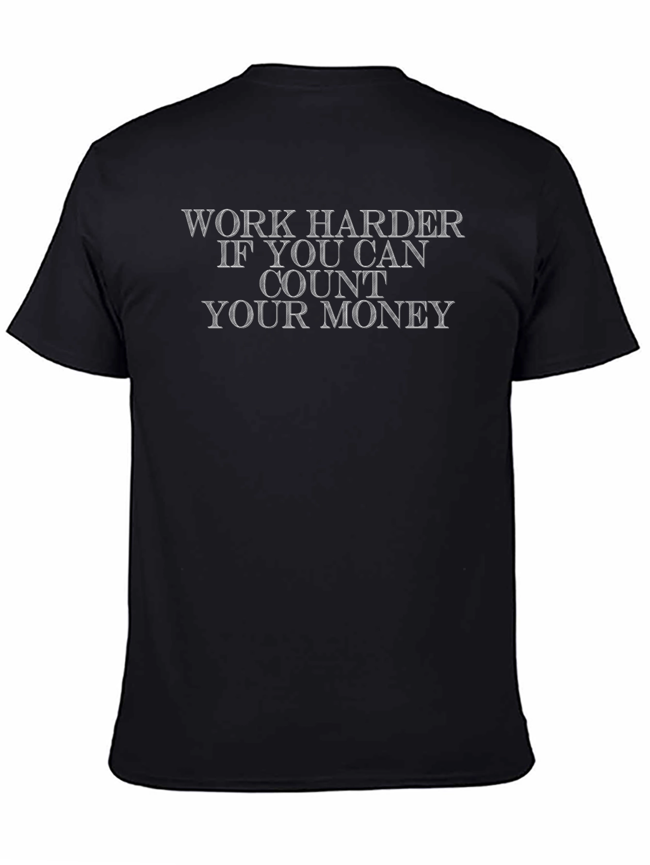 Work Harder Quote Graphic Tee - Black T-Shirt