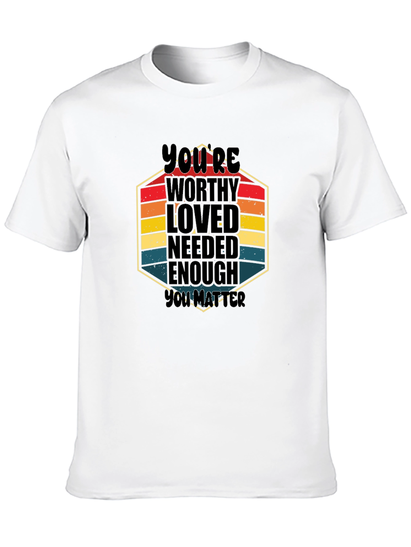 Youre Worthy Graphic T-Shirt