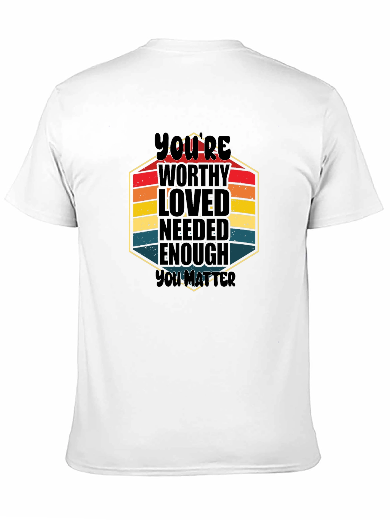 Youre Worthy Graphic T-Shirt