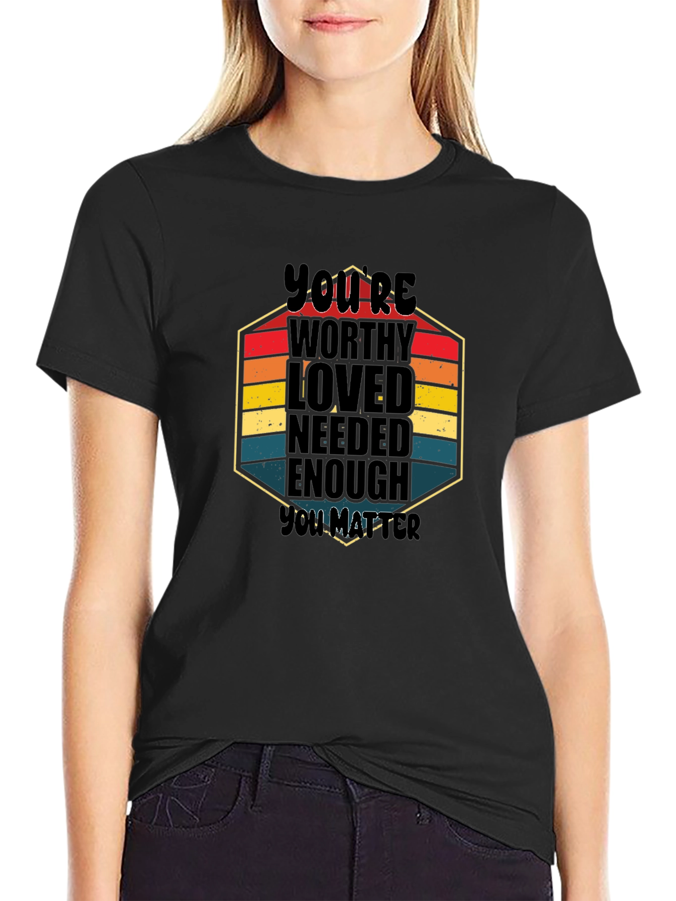 Youre Worthy Graphic T-Shirt