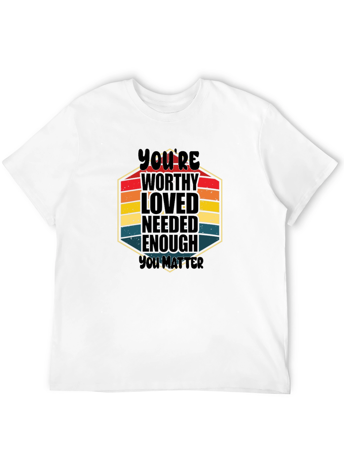 Youre Worthy Graphic T-Shirt