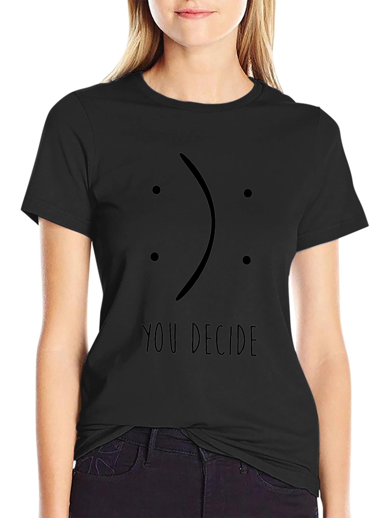 You Decide Graphic Tee - Unisex Black T-Shirt