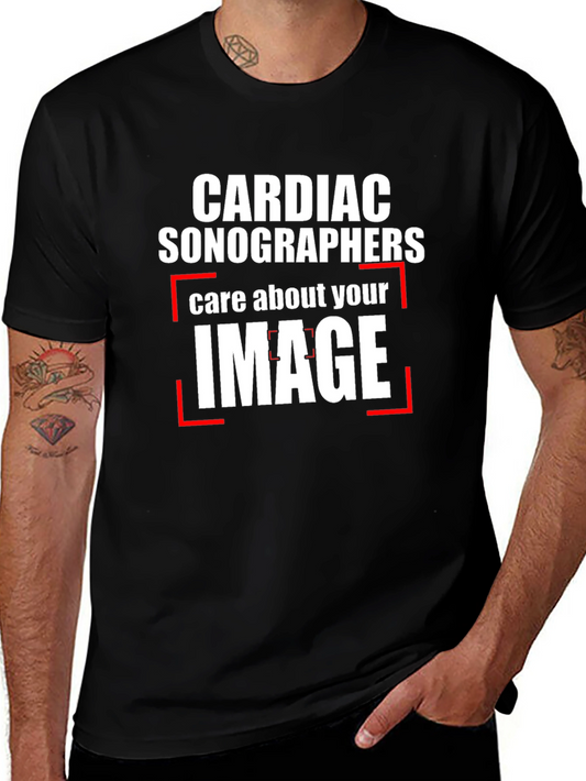 Cardiac Sonographer T-Shirt - Care About Your Image