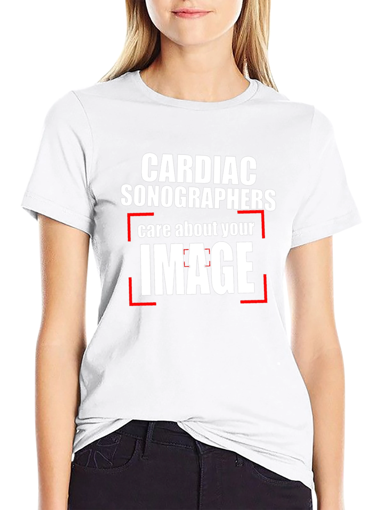 Cardiac Sonographer T-Shirt - Care About Your Image