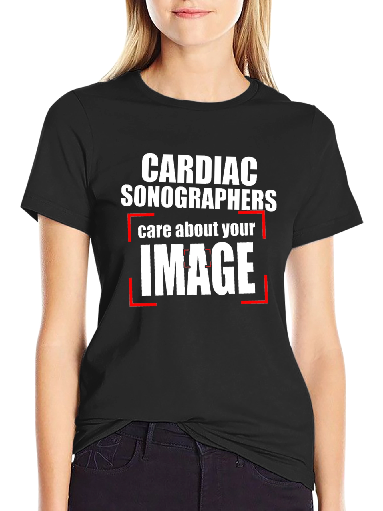 Cardiac Sonographer T-Shirt - Care About Your Image