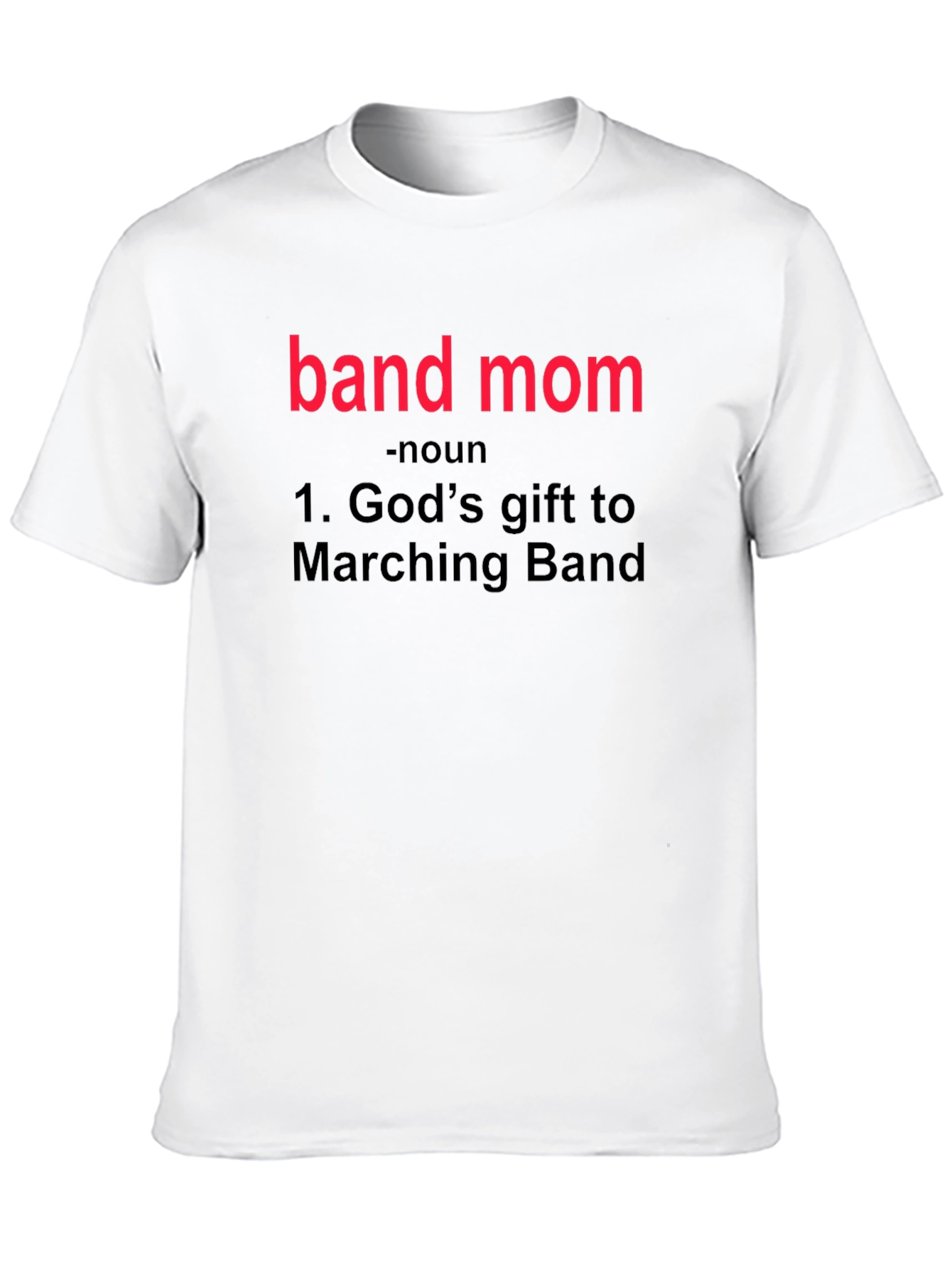 Band Mom Definition T-Shirt