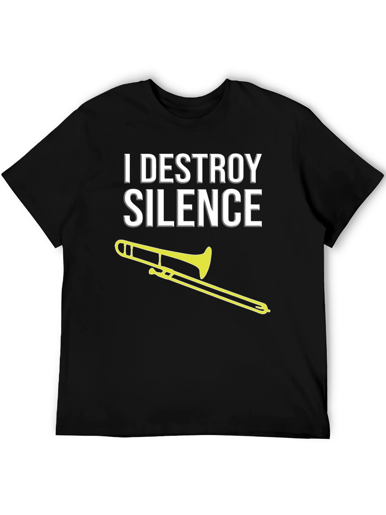 I Destroy Silence Trombone T-Shirt