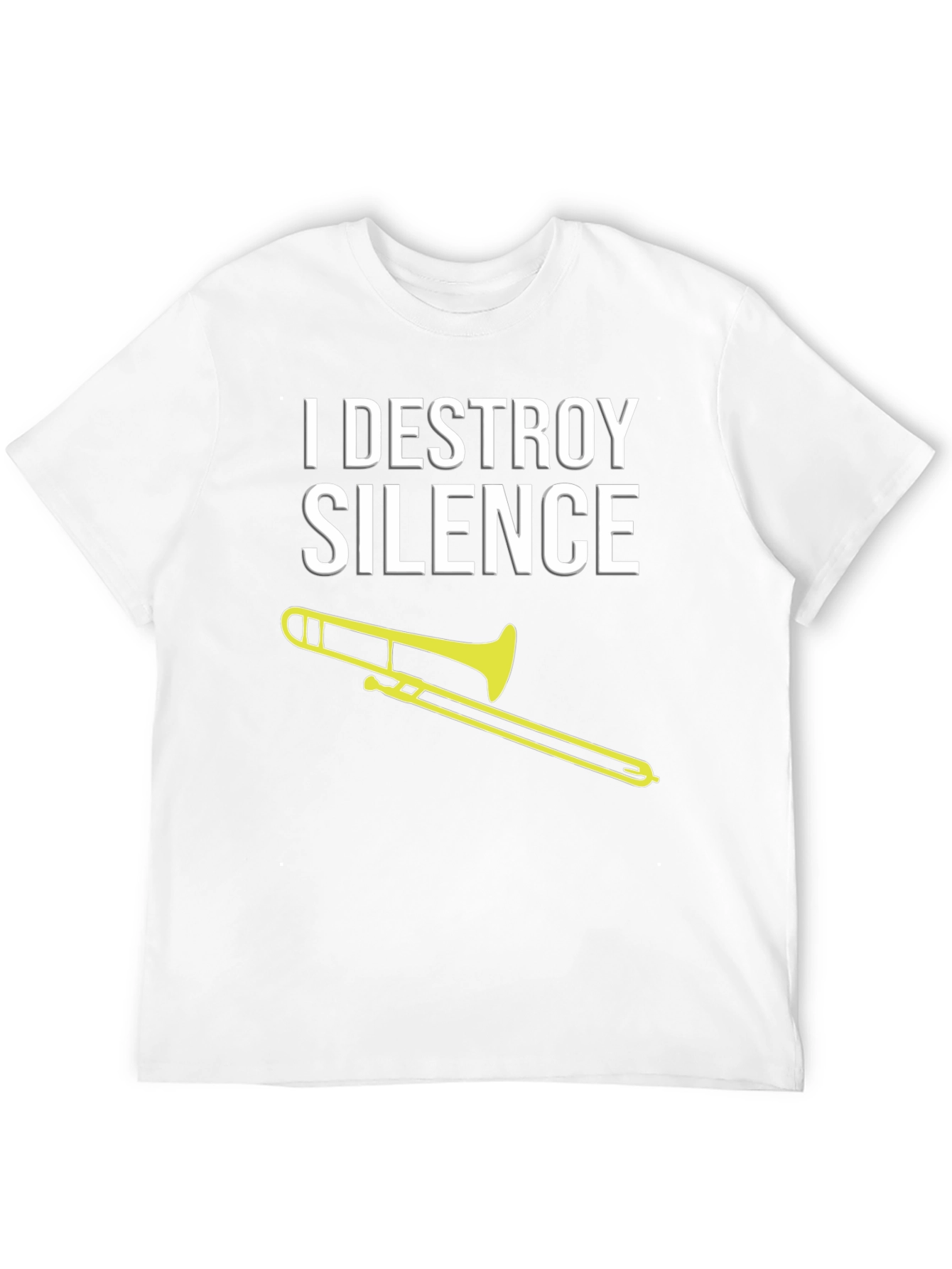 I Destroy Silence Trombone T-Shirt