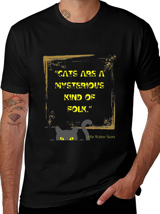 Mysterious Cat Quote Graphic Tee - Unique Style