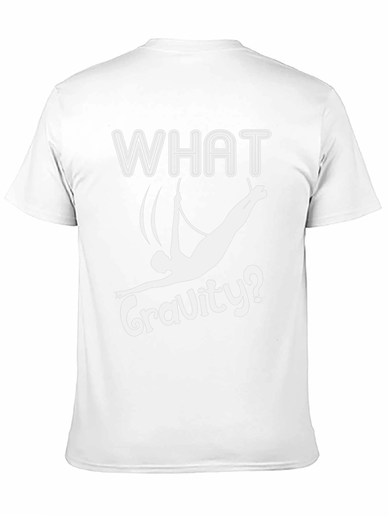 What Gravity? Funny Aerialist T-Shirt - Black