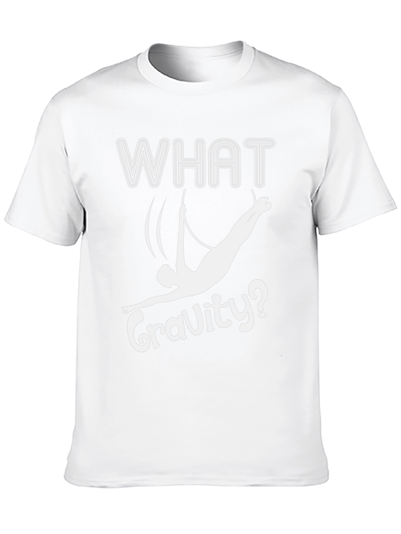 What Gravity? Funny Aerialist T-Shirt - Black