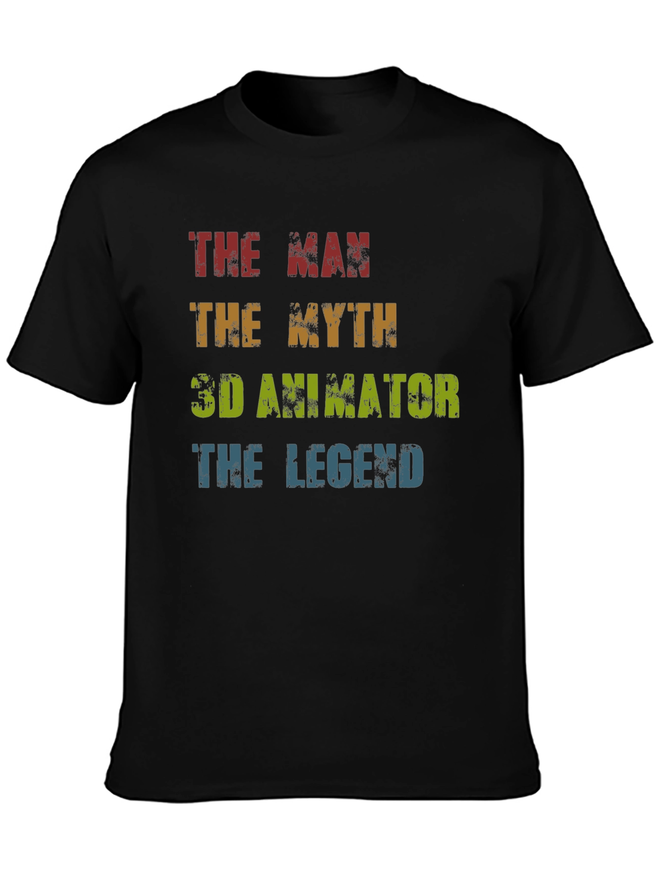 The Man The Myth 3D Animator Legend T-Shirt