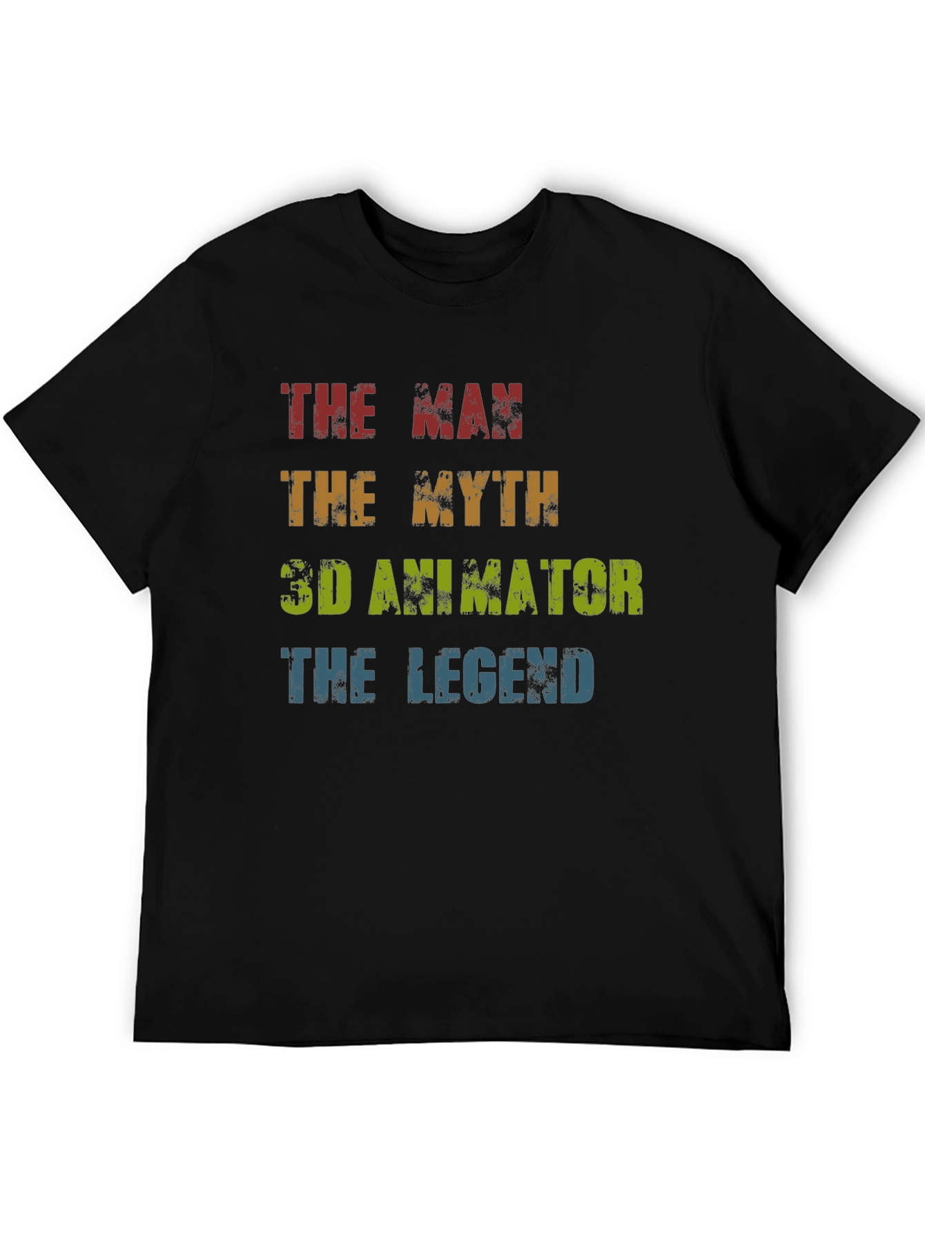 The Man The Myth 3D Animator Legend T-Shirt