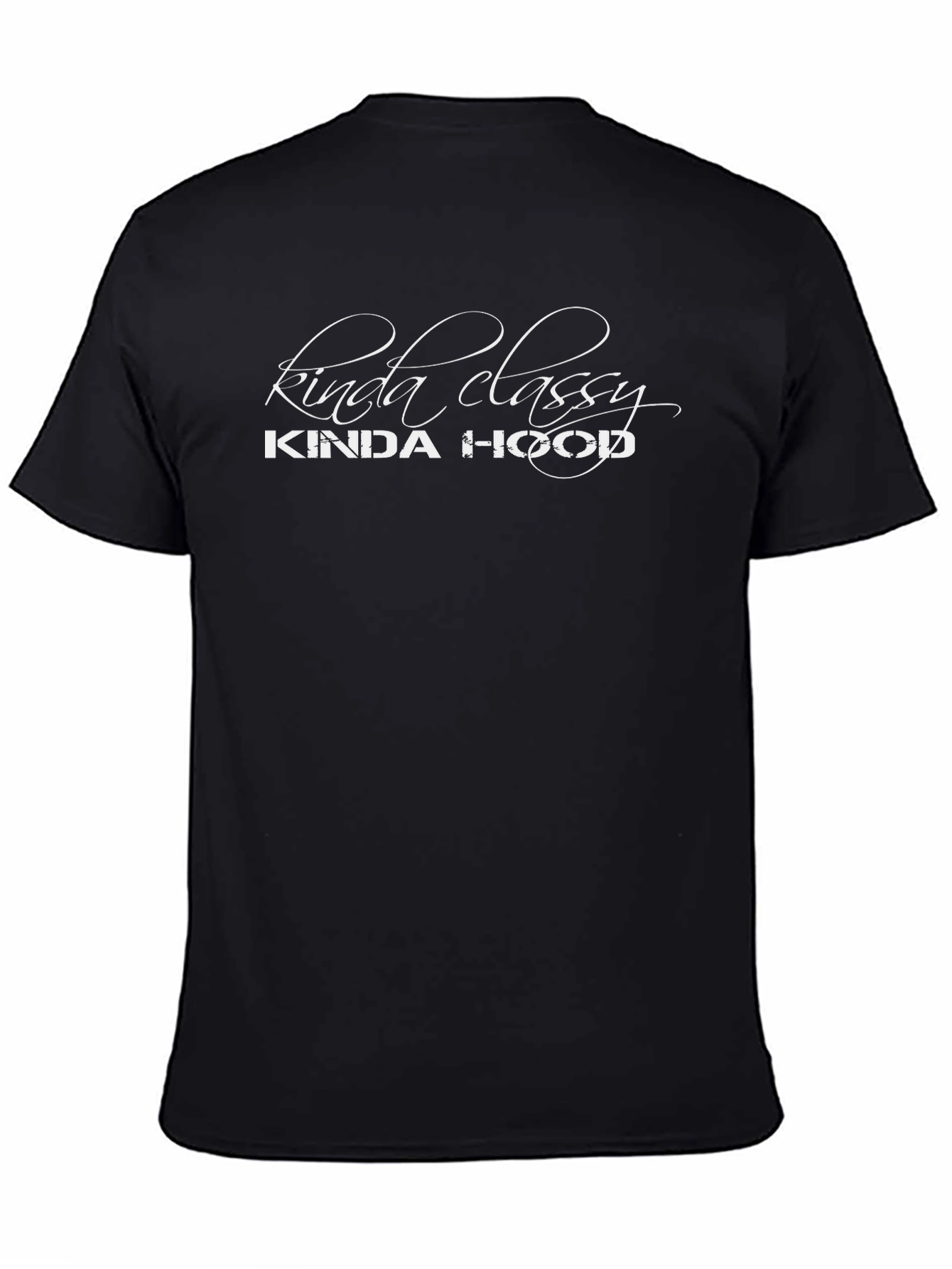 Kinda Classy Kinda Hood Black Graphic T-Shirt