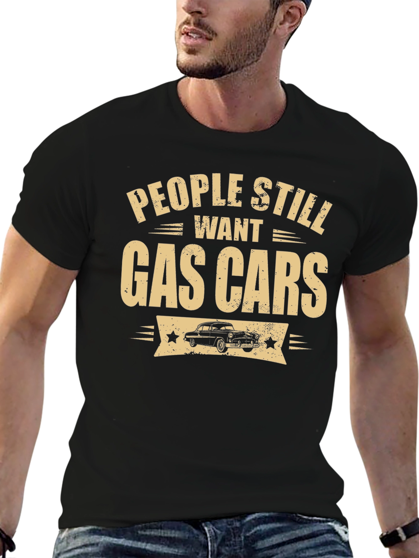 People Still Want Gas Cars Black T-Shirt