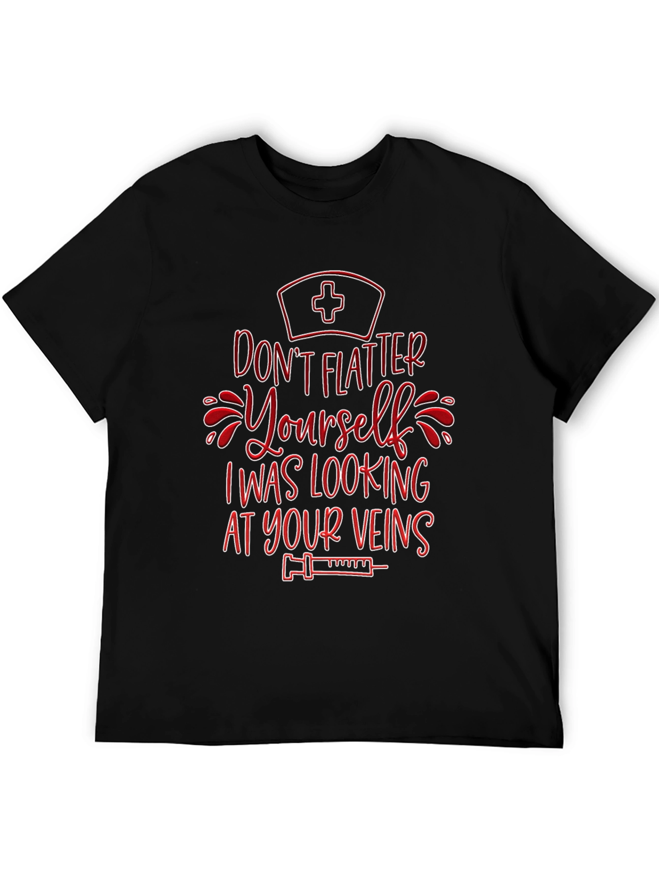 Funny Nurse Vein T-Shirt - Sarcastic RN Apparel
