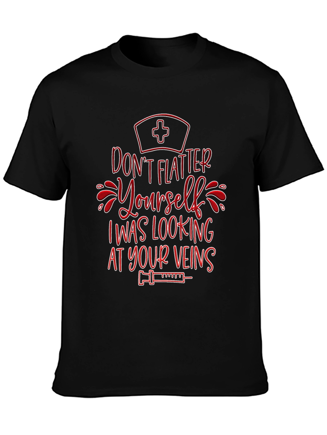 Funny Nurse Vein T-Shirt - Sarcastic RN Apparel