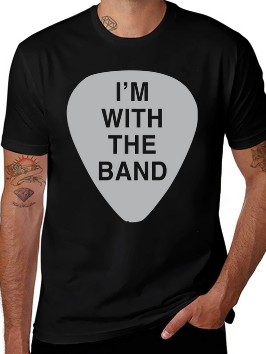 Im With The Band T-Shirt - Classic Rock Fan Apparel