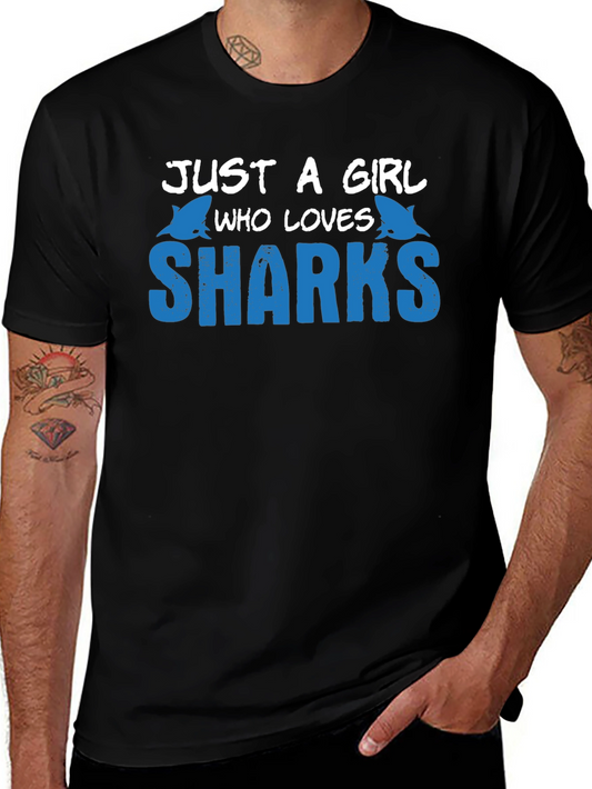 Just a Girl Who Loves Sharks T-Shirt