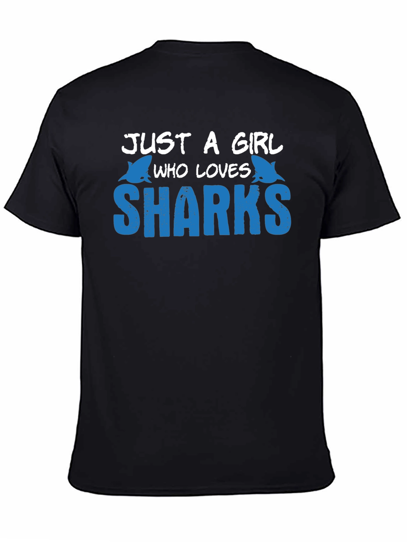 Just a Girl Who Loves Sharks T-Shirt