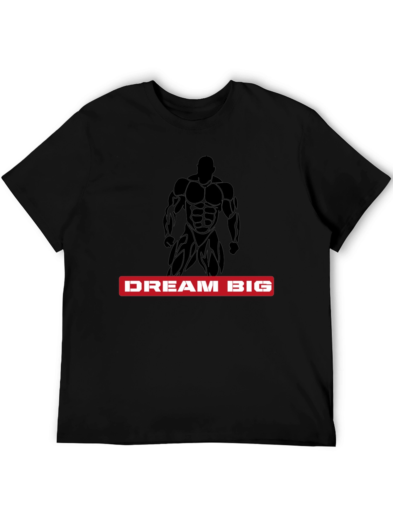 Dream Big Bodybuilder Black T-Shirt