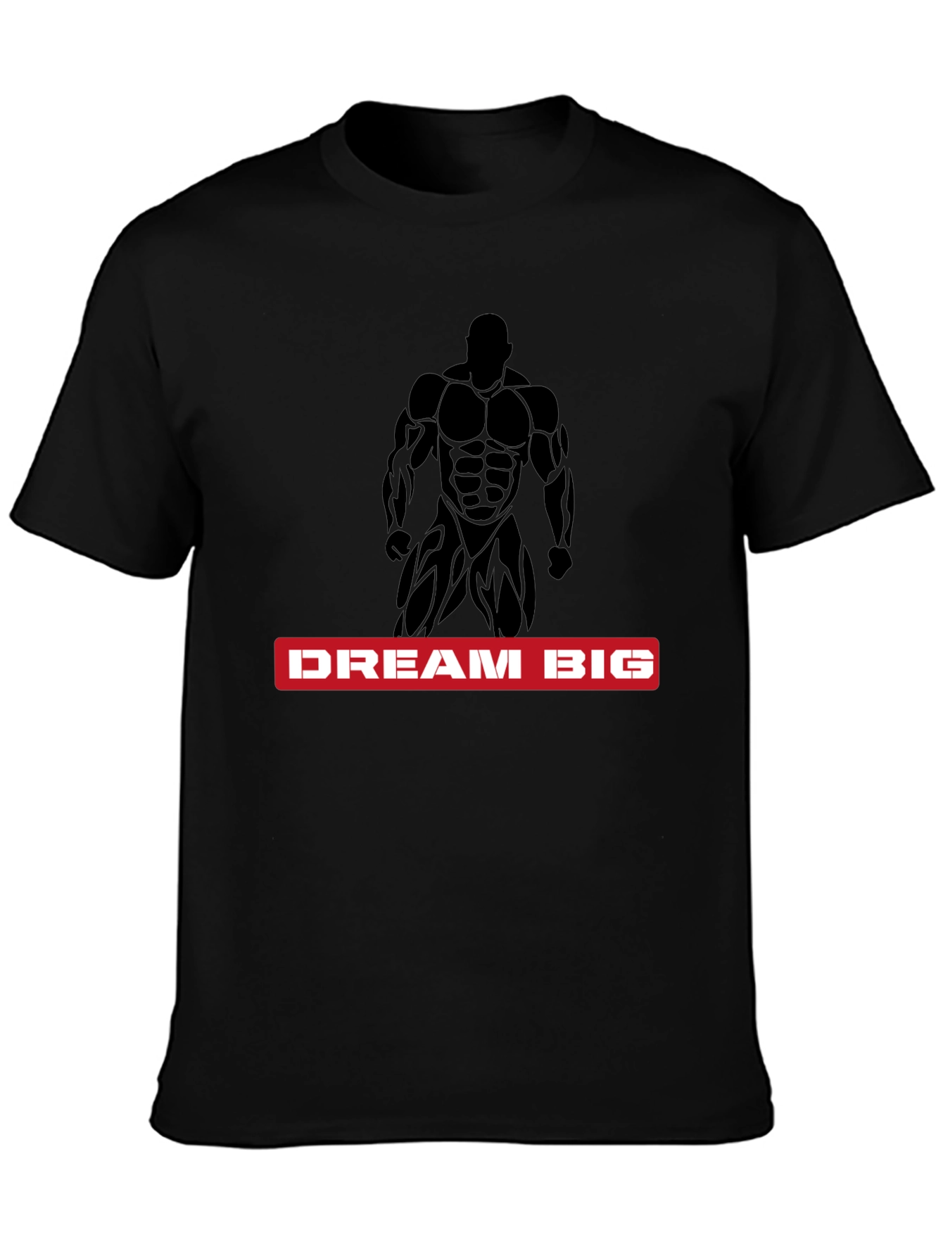 Dream Big Bodybuilder Black T-Shirt