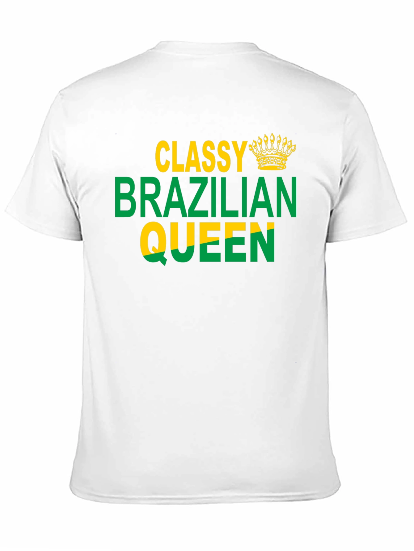 Classy Brazilian Queen Graphic T-Shirt
