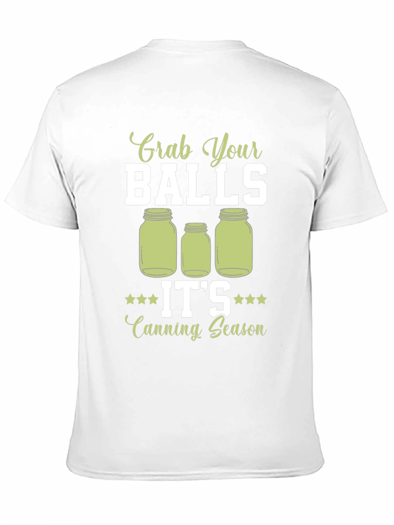 Grab Your Balls Canning Season T-Shirt