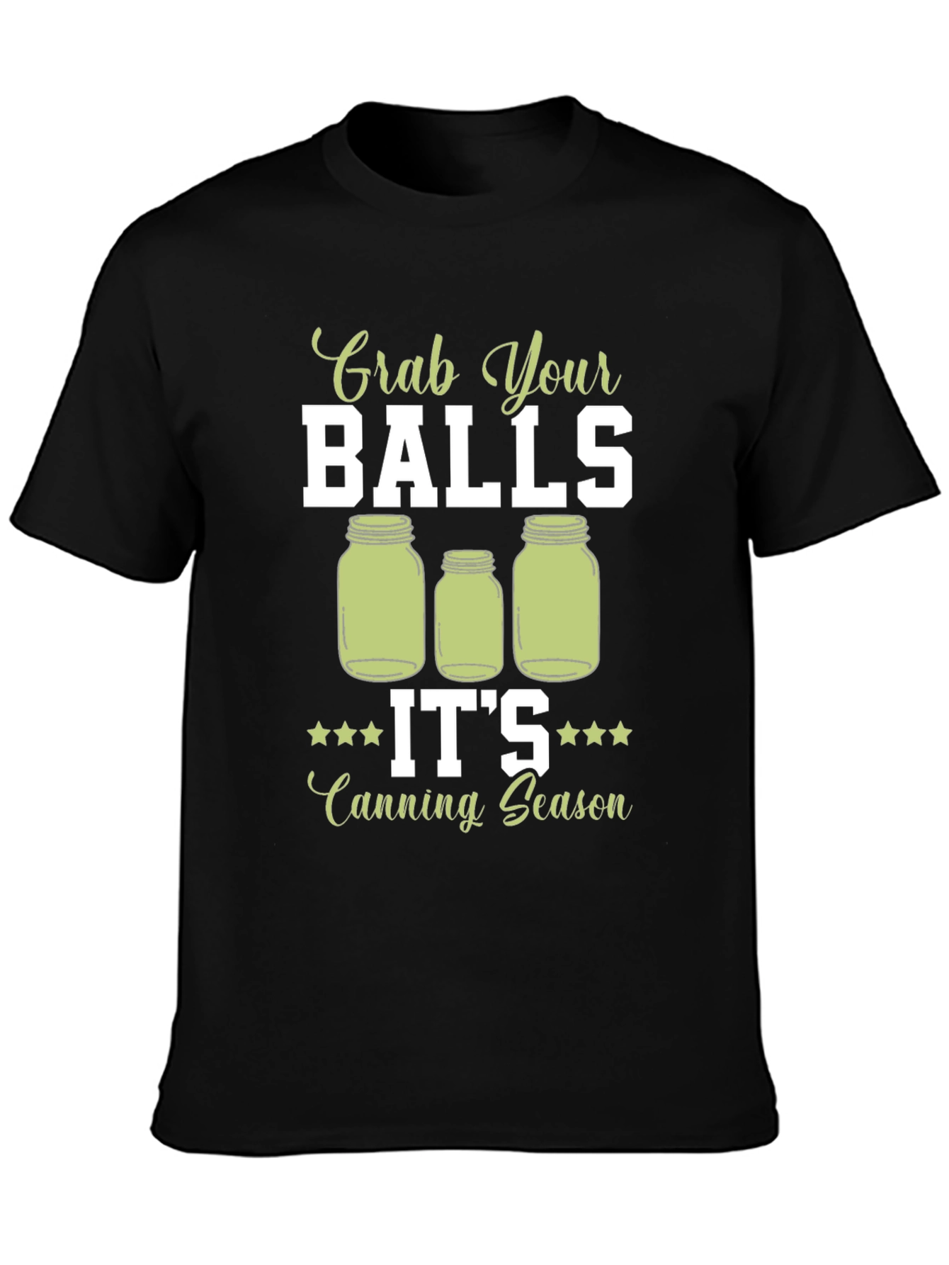 Grab Your Balls Canning Season T-Shirt