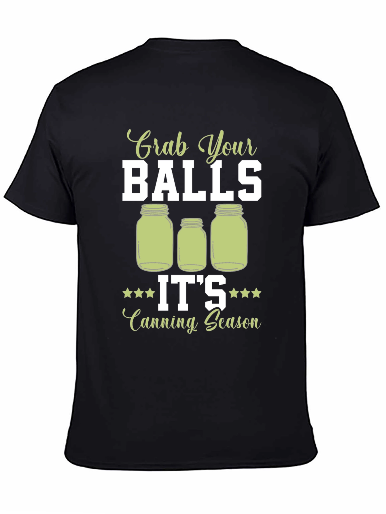 Grab Your Balls Canning Season T-Shirt