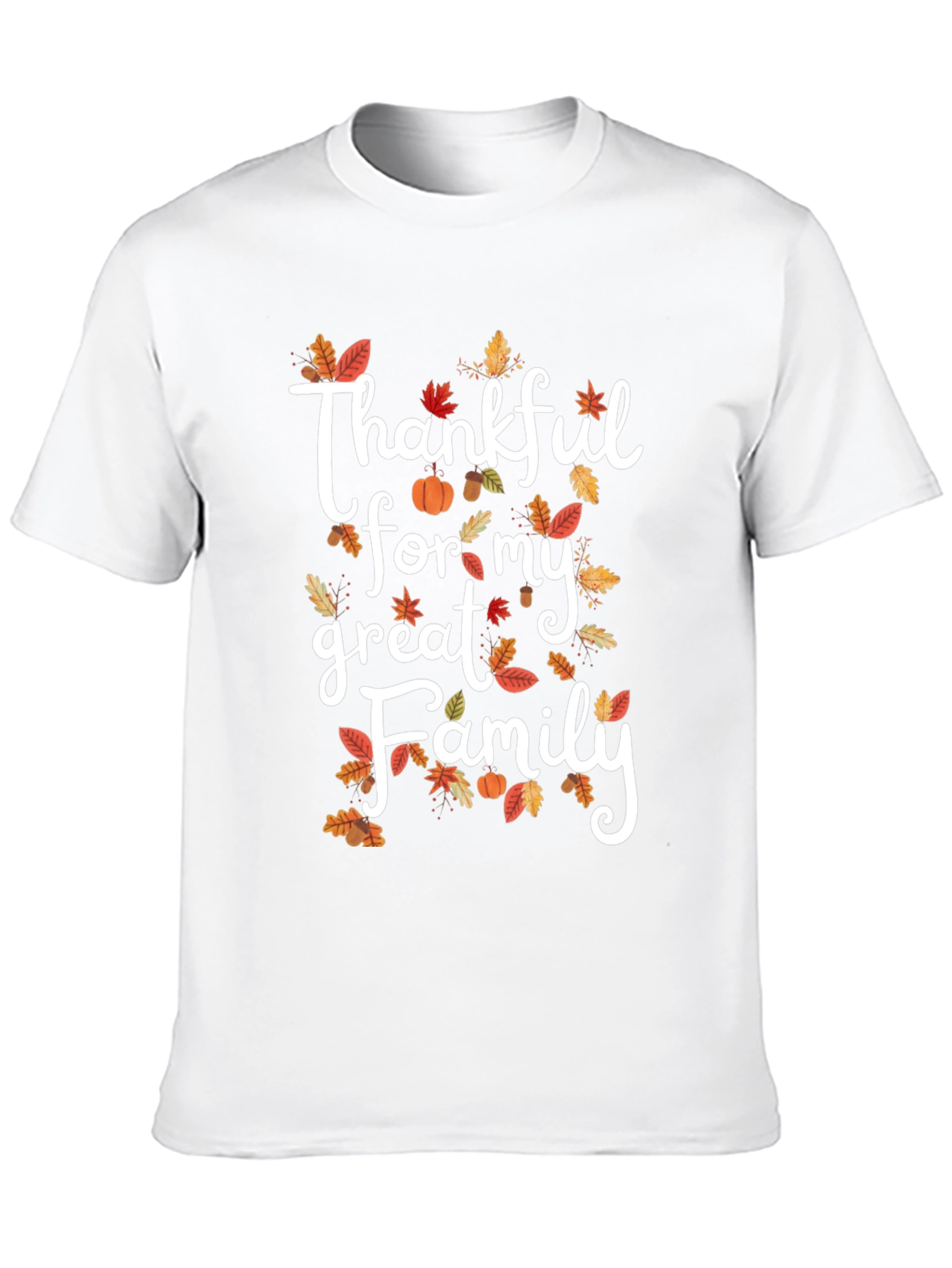 Thankful for My Great Family Fall T-Shirt