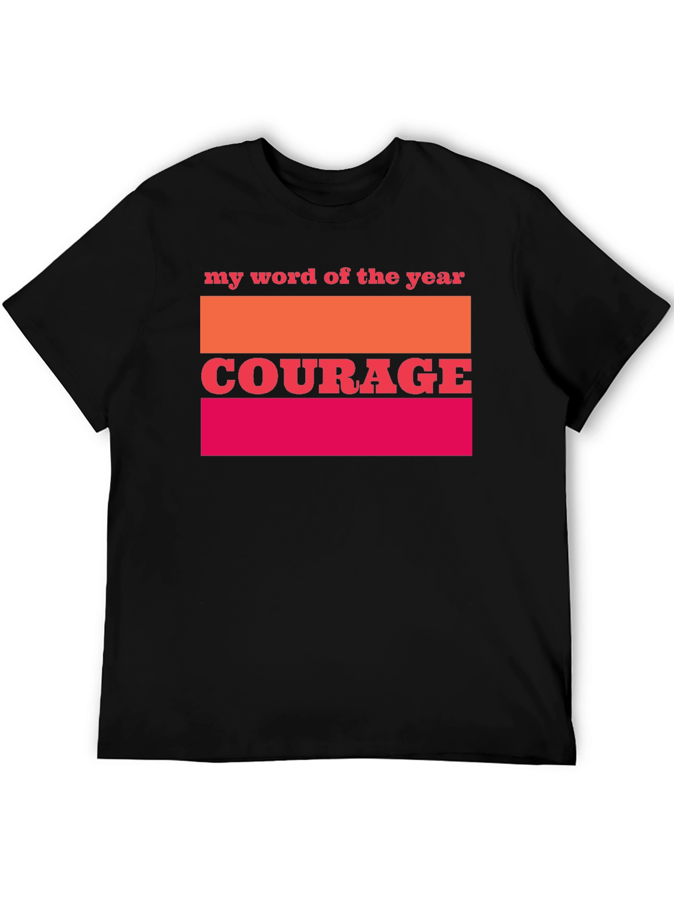 Courage Word of The Year Graphic Tee