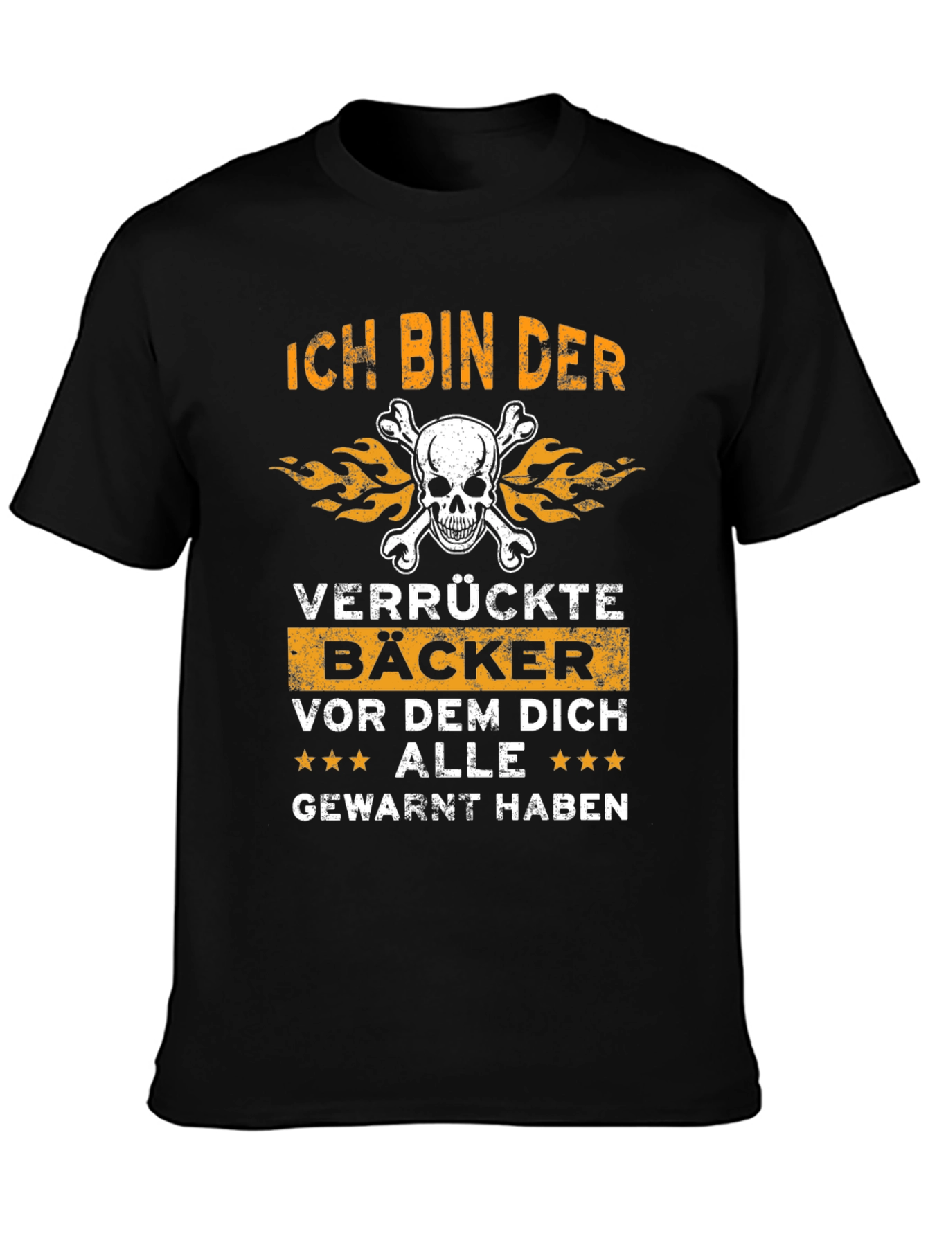 Ich Bin Der Verrückte Bäcker Funny Baker T-Shirt