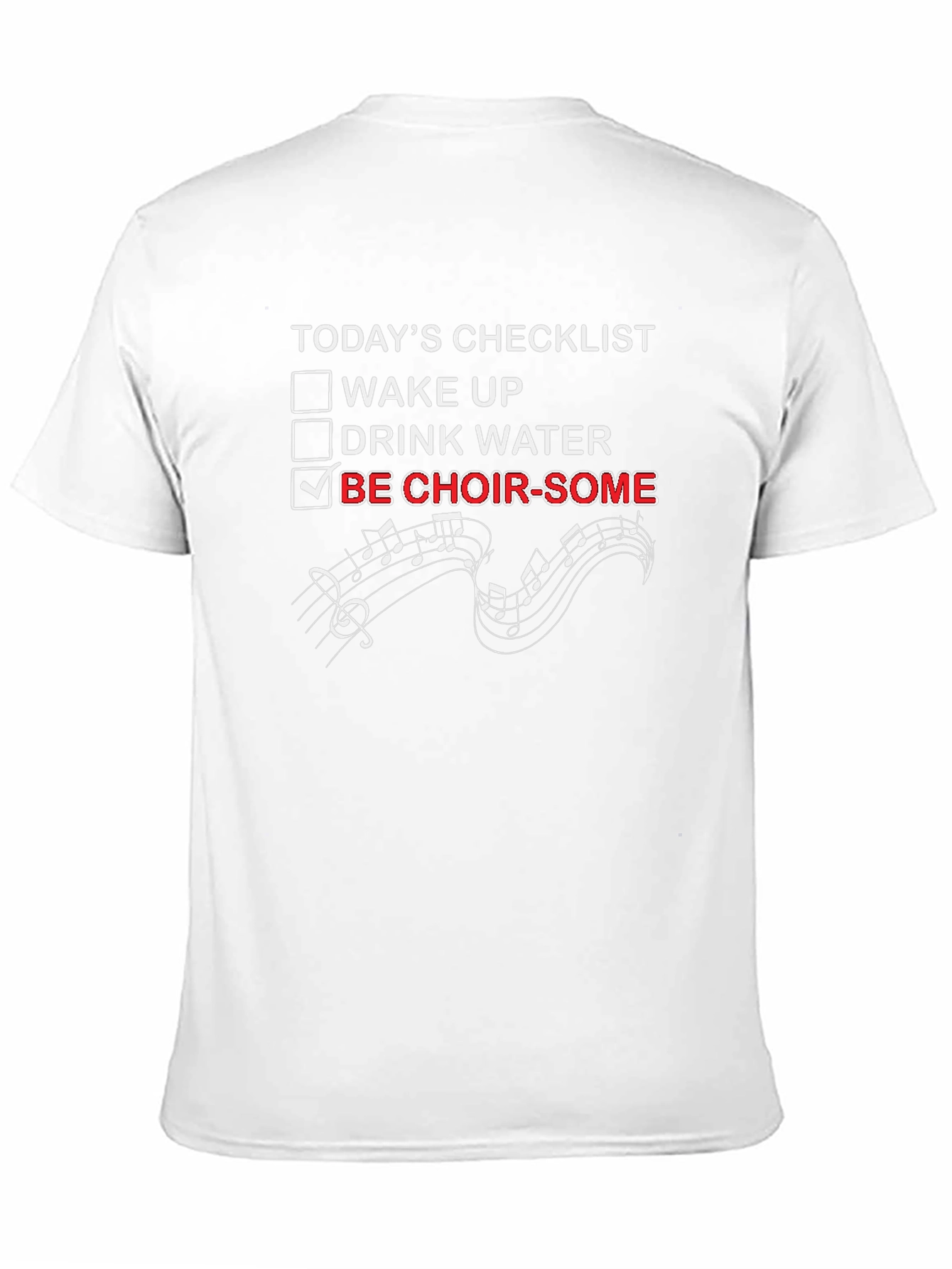 Choir Some Checklist Graphic T-Shirt