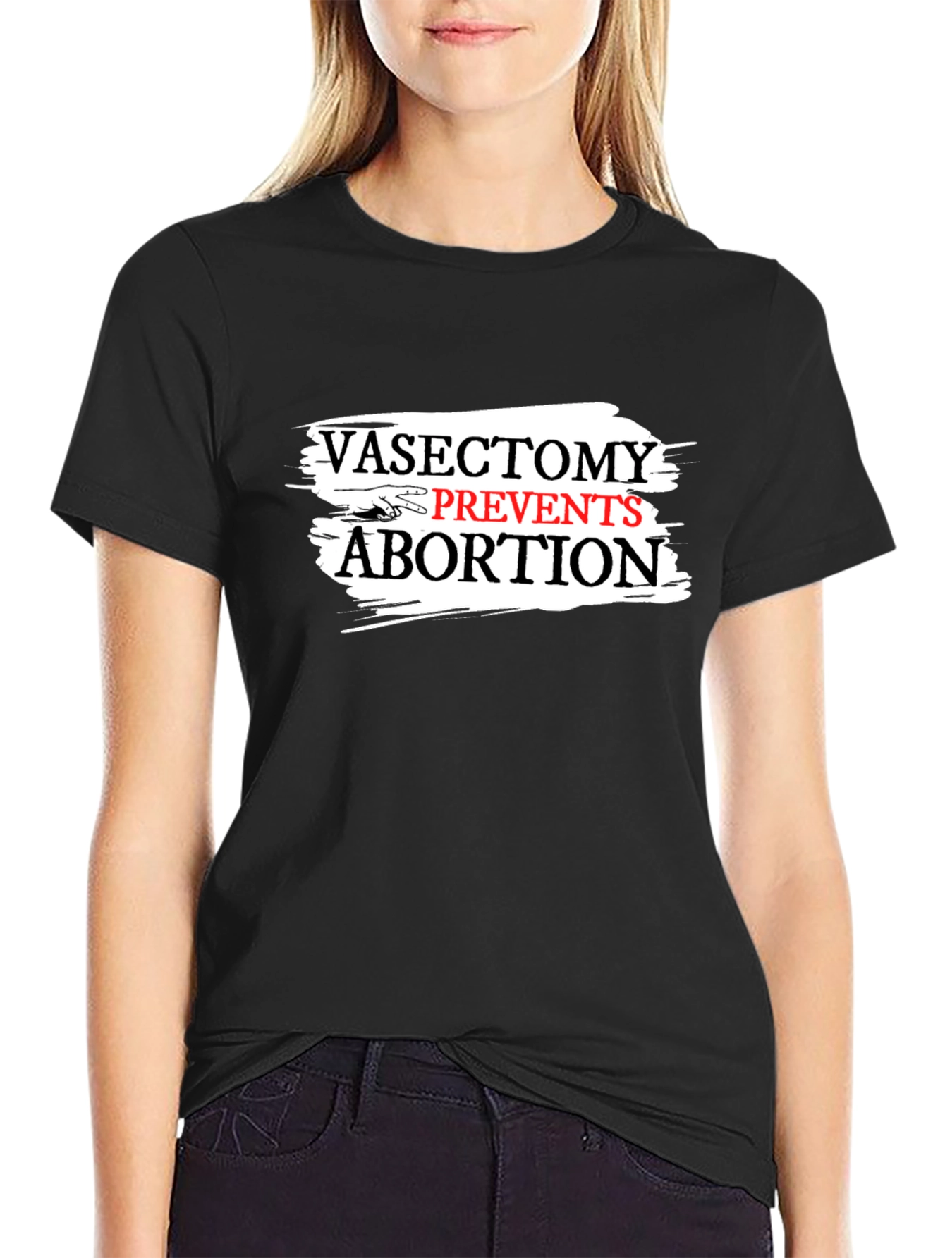 Vasectomy Prevents Abortion Slogan Graphic T-Shirt