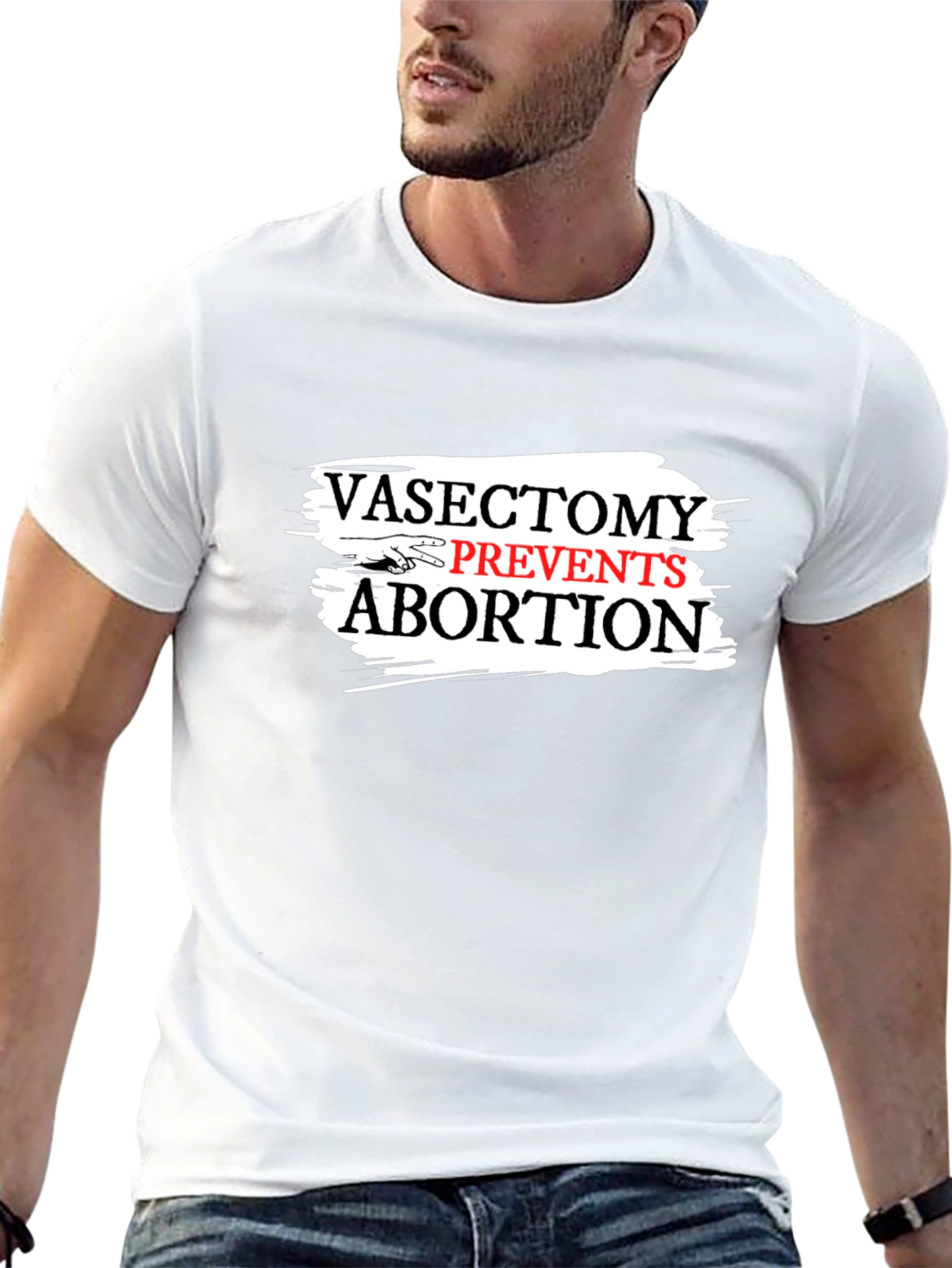 Vasectomy Prevents Abortion Slogan Graphic T-Shirt