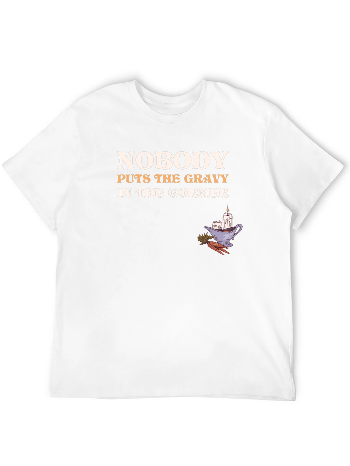 Funny Thanksgiving T-Shirt - Nobody Puts the Gravy