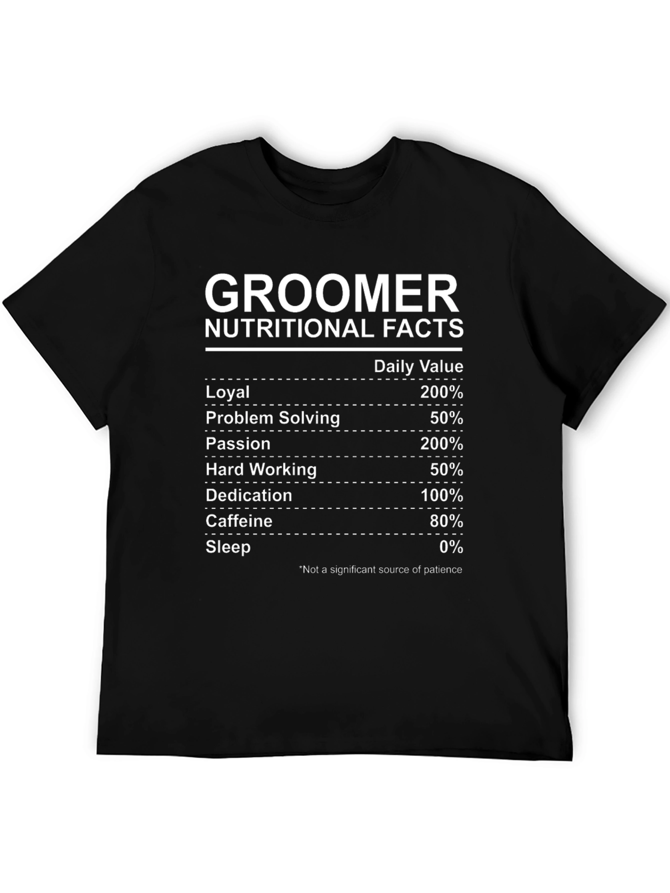 Groomer Nutritional Facts Black T-Shirt - Funny Gift
