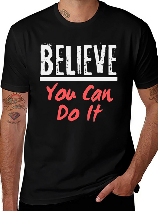 Believe You Can Do It Black T-Shirt