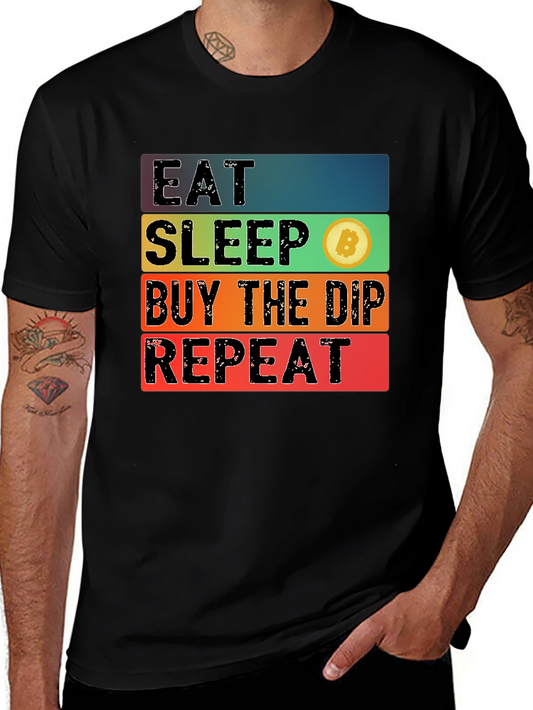 Eat Sleep Buy the Dip Repeat T-Shirt Bitcoin Cryptocurrency Tee