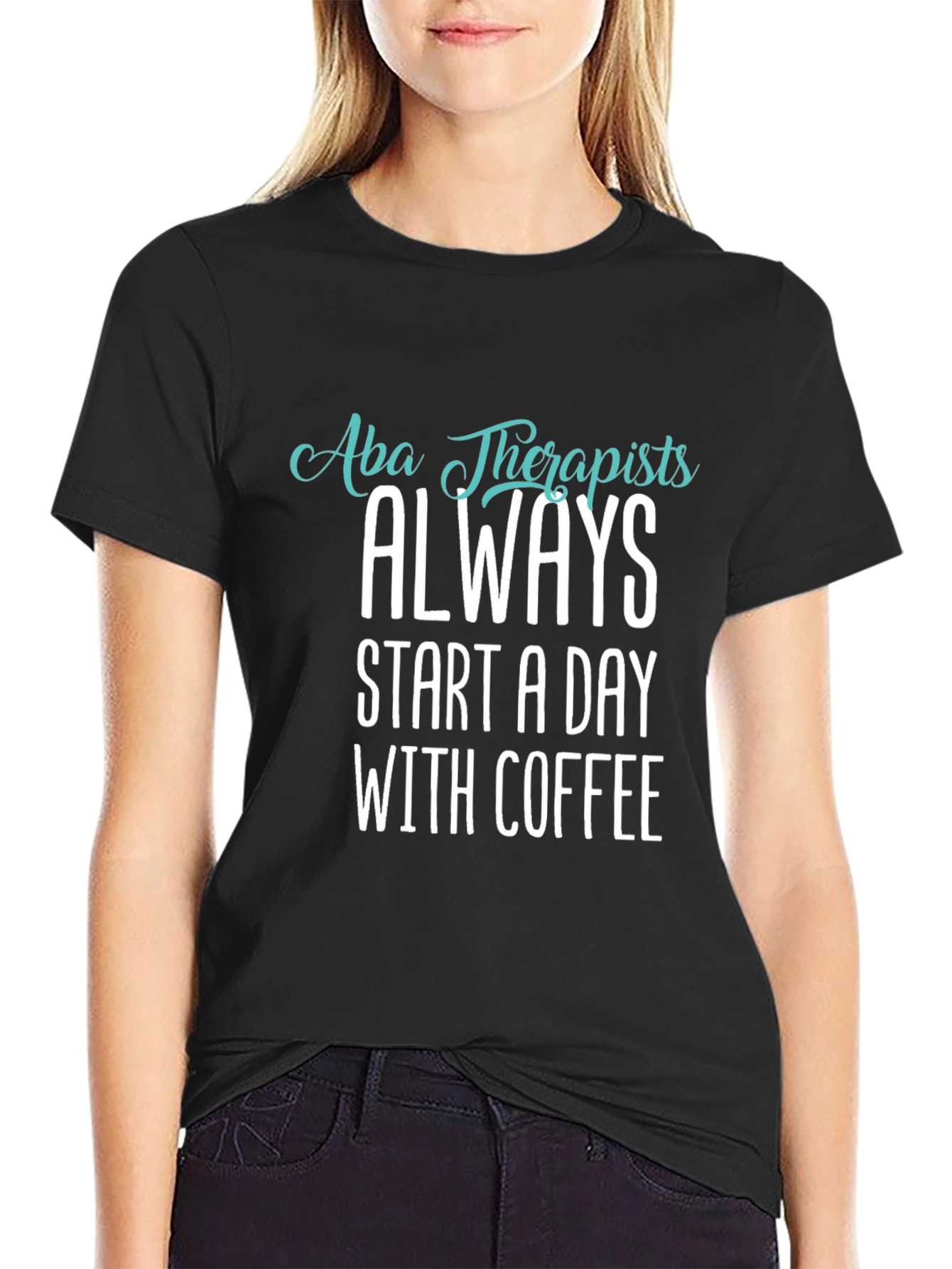 ABA Therapists Coffee T-Shirt - Black