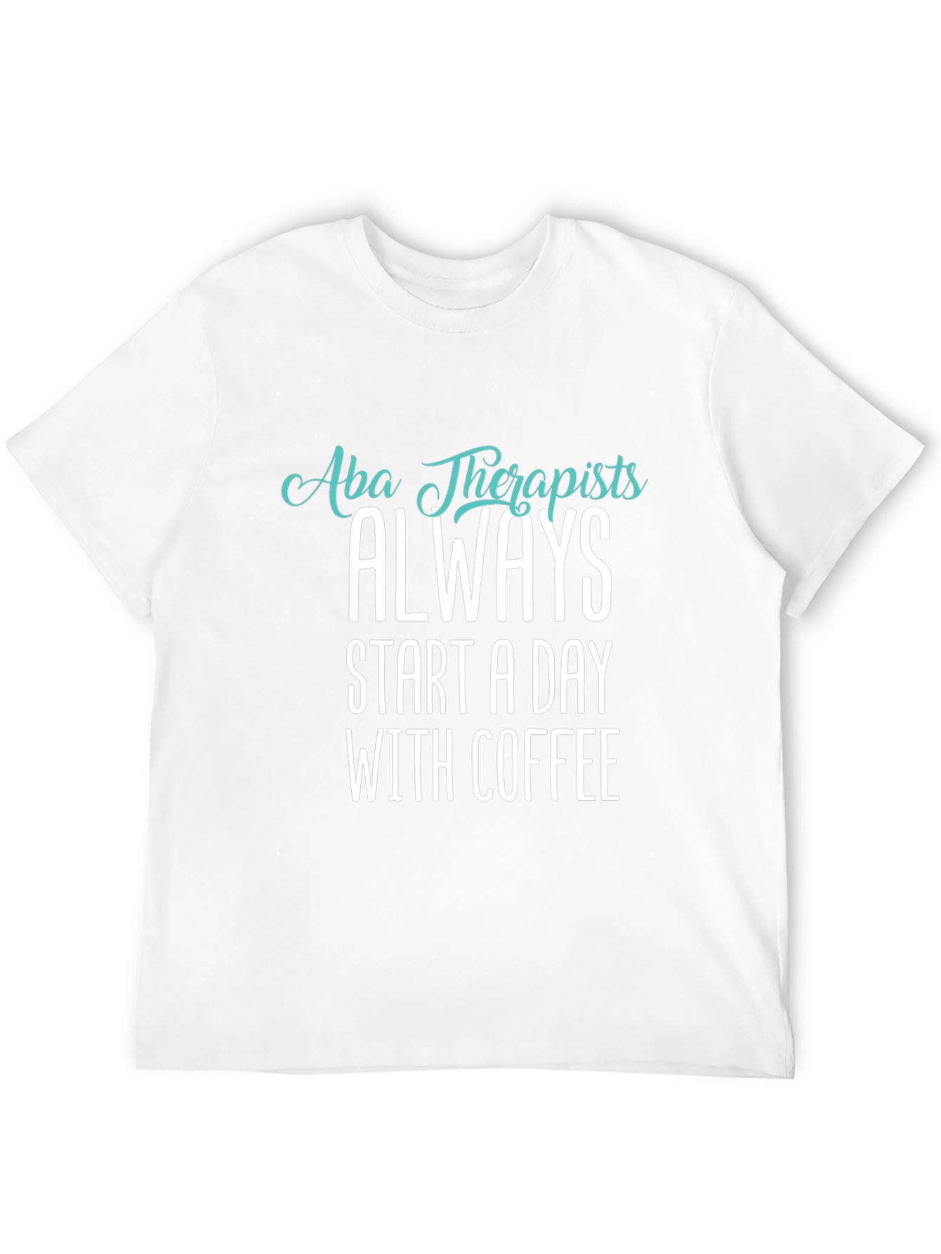 ABA Therapists Coffee T-Shirt - Black
