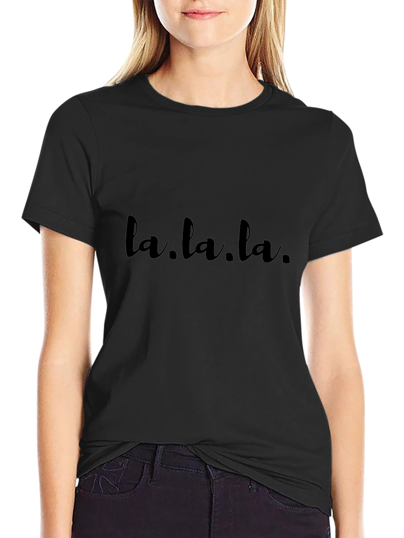 La La La T-Shirt - Casual Style