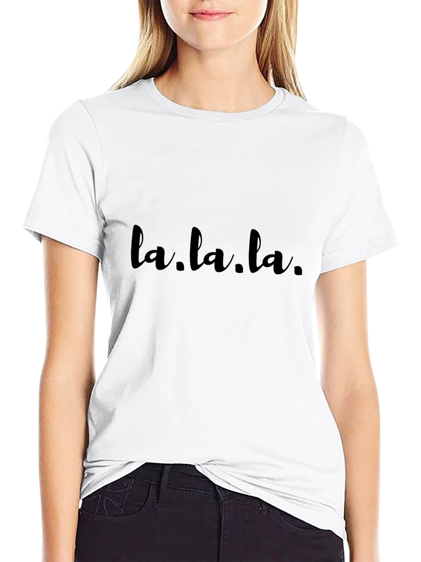 La La La T-Shirt - Casual Style