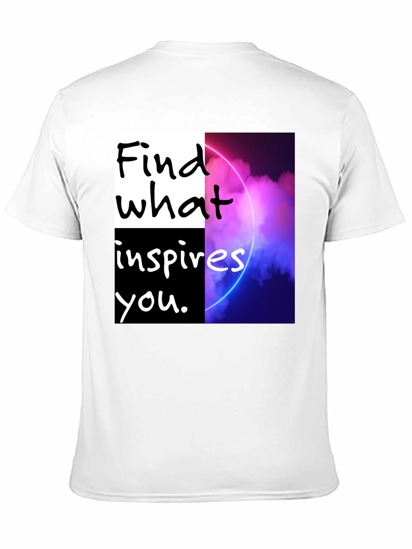 Motivational Graphic T-Shirt - Find What Inspires You