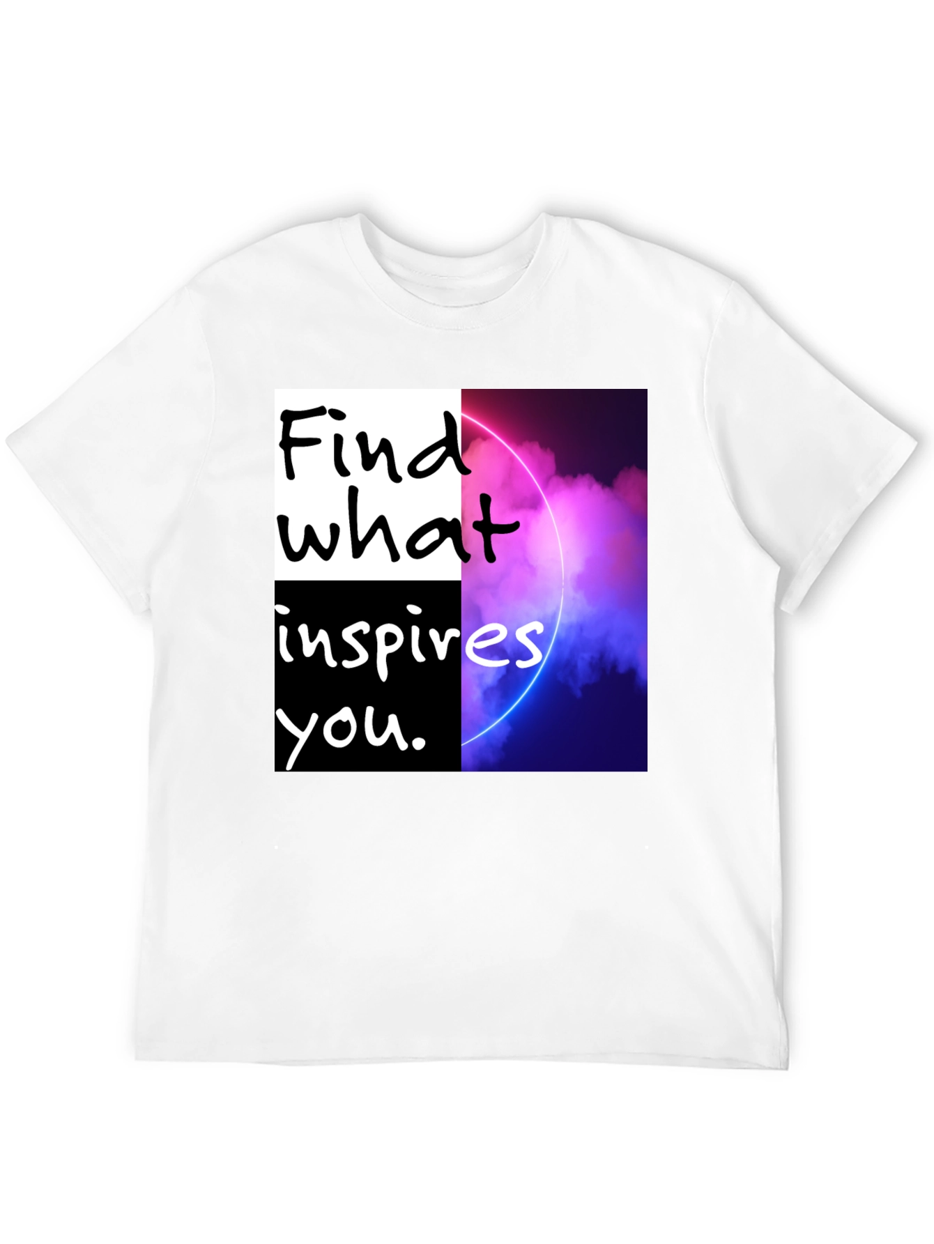 Motivational Graphic T-Shirt - Find What Inspires You