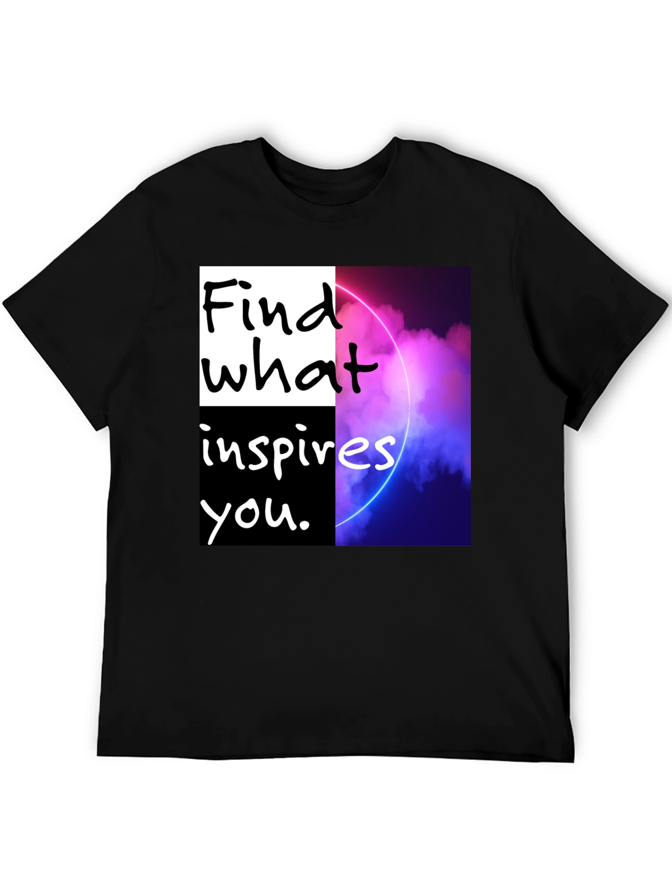 Motivational Graphic T-Shirt - Find What Inspires You
